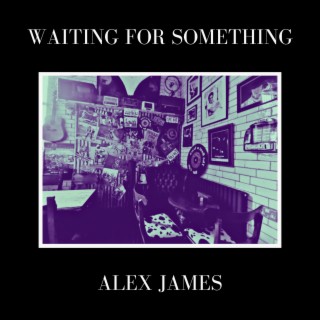 Waiting For Something lyrics | Boomplay Music