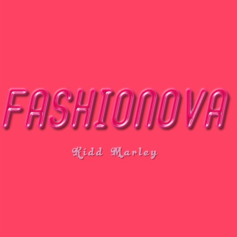 FashionNova | Boomplay Music