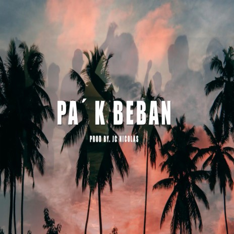 Pa K Beban | Boomplay Music