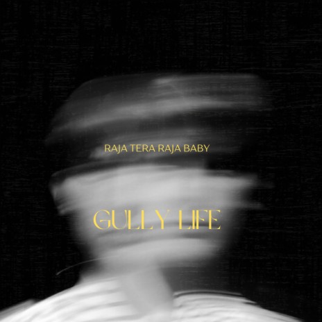 Gully Life | Boomplay Music