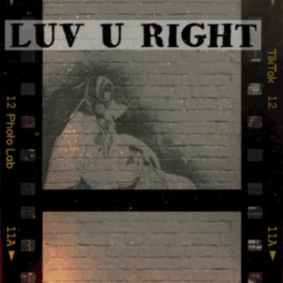 Luv U Right