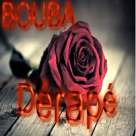 Dérapé | Boomplay Music