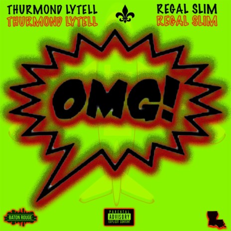 OMG ft. Regal Slim