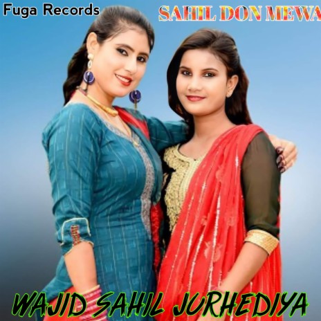 Wajid Sahil Jurhediya | Boomplay Music