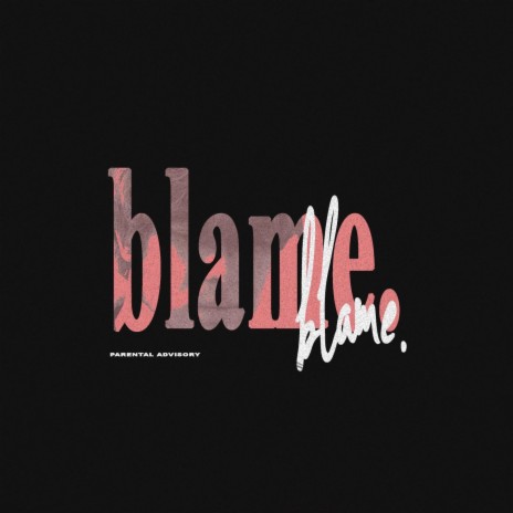 blame | Boomplay Music