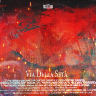 Via Della Seta lyrics | Boomplay Music