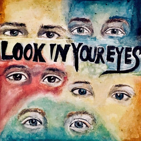 Look in Your Eyes