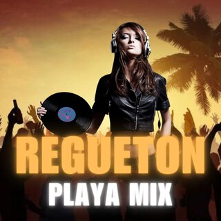 Regueton Playa Mix