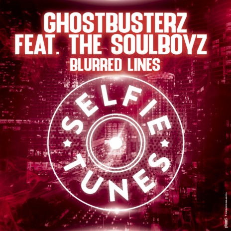 Blurred Lines (Radio Edit) ft. The Soulboyz | Boomplay Music