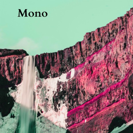 Mono | Boomplay Music