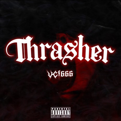 Thrasher | Boomplay Music