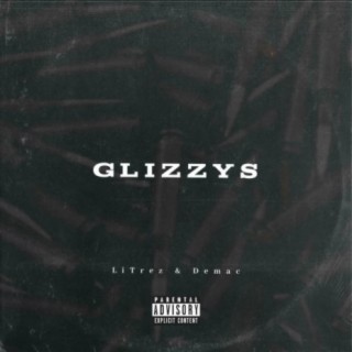 Glizzys