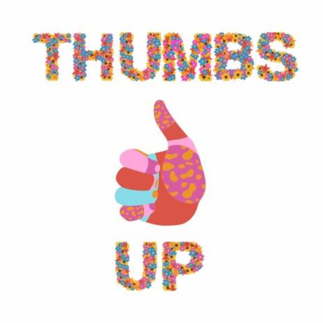 Thumbs Up | Boomplay Music