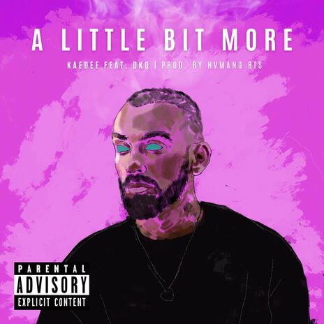 A Little Bit More ft. DKQ | Boomplay Music