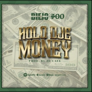 Holo Dje Money