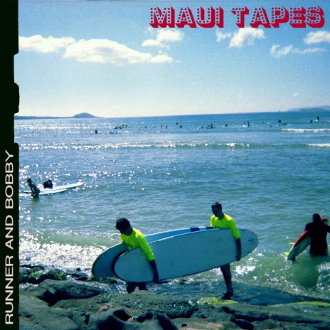 Maui Tapes | Boomplay Music