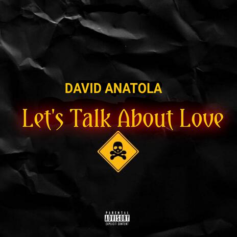 Let's Talk About Love | Boomplay Music