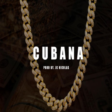 Cubana | Boomplay Music