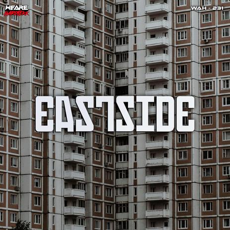 Eastside | Boomplay Music