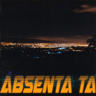 Absenta Ta lyrics | Boomplay Music