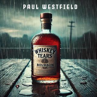 Whiskey Tears lyrics | Boomplay Music