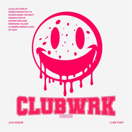 I Like That ft. Ozgun & CLUBWRK | Boomplay Music