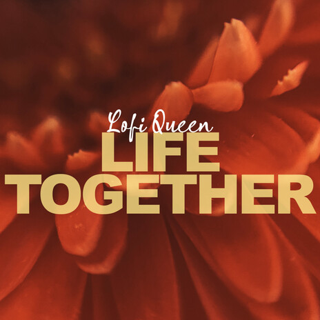 Life Together | Boomplay Music