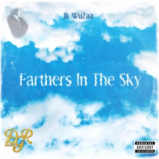 Farthers In The Sky