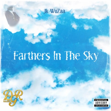 Farthers In The Sky