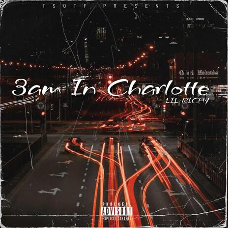 3am In Charlotte | Boomplay Music