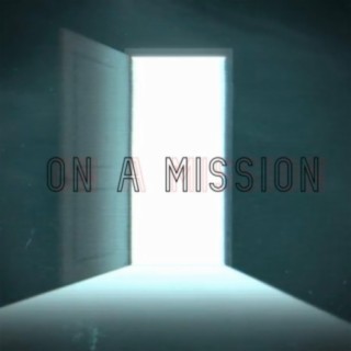On A Mission (feat. DJLC)