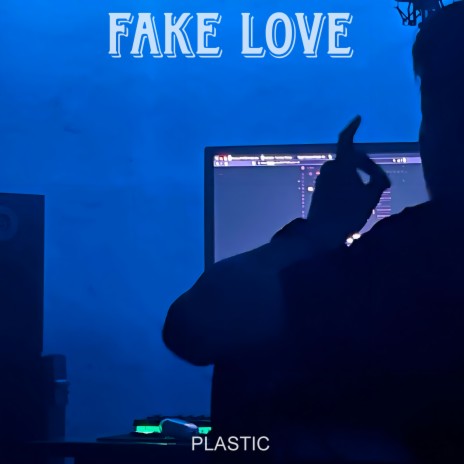 Fake love | Boomplay Music