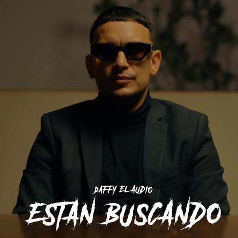 Estan Buscando | Boomplay Music