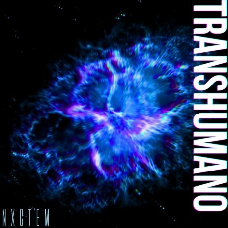 WELCOME TO NEON CITY, VOL. I: TRANSHUMANO | Boomplay Music