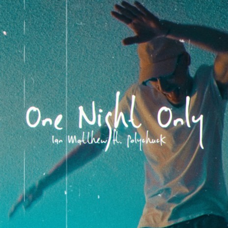 One Night Only (feat. Polychuck) | Boomplay Music