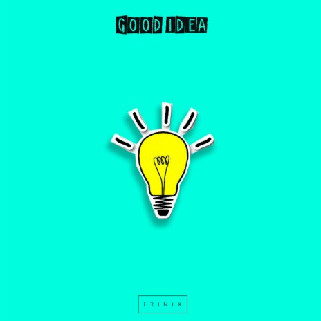 Good Idea | Boomplay Music