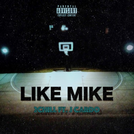 Like Mike | Boomplay Music