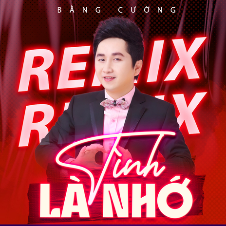 Tình Là Nhớ (Remix) | Boomplay Music