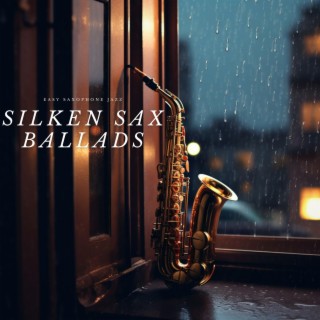 Silken Sax Ballads: Velvety Melodies