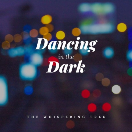 Dancing in the Dark | Boomplay Music