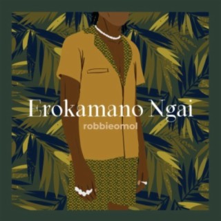 Erokamano Ngai lyrics | Boomplay Music