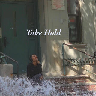 Take hold lyrics | Boomplay Music