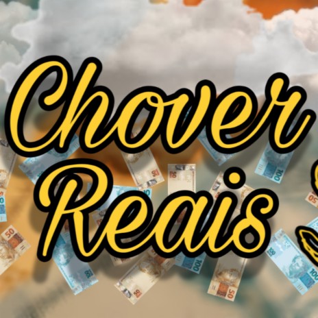 Chover Reais | Boomplay Music