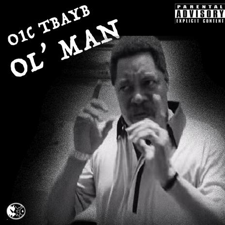 Ol'man | Boomplay Music