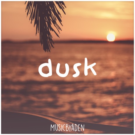 Dusk | Boomplay Music