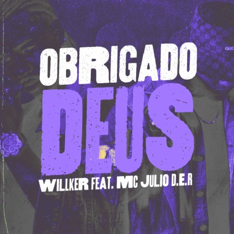 Obrigado Deus ft. MC Julio D.E.R. & Gree Cassua | Boomplay Music