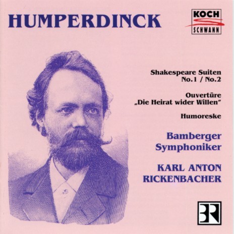 Humperdinck: Humoreske in E ft. Karl Anton Rickenbacher | Boomplay Music