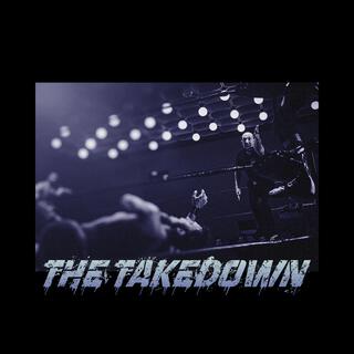 The Takedown