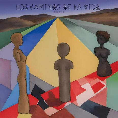 Los Caminos de la Vida | Boomplay Music