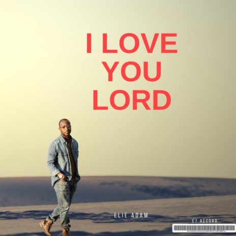 I Love You Lord